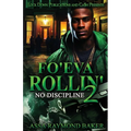 Fo'eva Rollin' 2 - Paperback