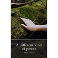 A Different Kind Of Power - Paperback