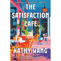 The Satisfaction Café - Hardcover