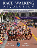 Race Walking Revolution - A Detailed Guide for Both Beginning and Advanced Race Walkers - Paperback