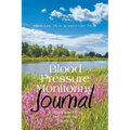 Blood Pressure Monitoring Journal: A Hypertension Diary and Activity Log Volume II - Paperback