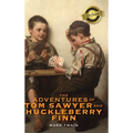 The Adventures of Tom Sawyer and Huckleberry Finn (Deluxe Library Edition) - Hardcover