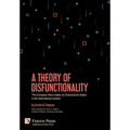 A Theory of Disfunctionality: The European Micro-states as Disfunctional States in the International System - Hardcover