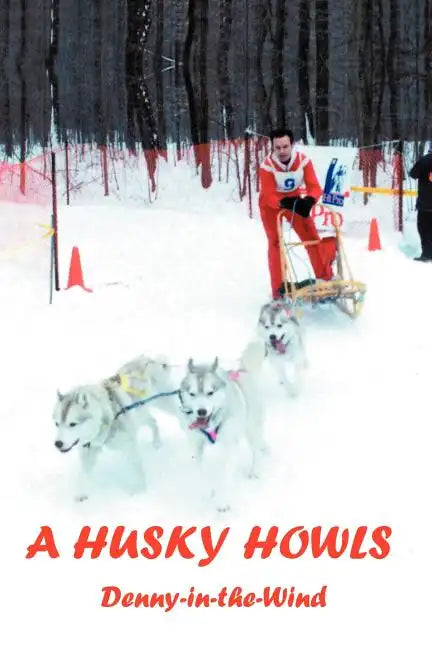 A Husky Howls - Paperback