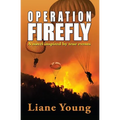 Operation Firefly - Paperback