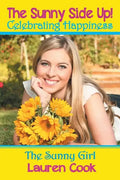 The Sunny Side Up! - Paperback