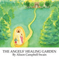 The Angels'Healing Garden - Paperback
