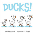 Ducks! - Hardcover
