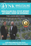The Real Estate Connector Method: Wholesaling Real Estate, Without Money, Credit or Experience.: Learn How to Wholesale Real Estate, with Only a Lapto - Paperback