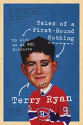 Tales of a First-Round Nothing: My Life as an NHL Footnote - Paperback