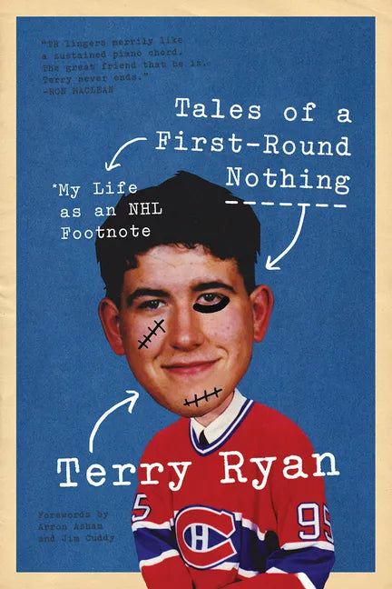Tales of a First-Round Nothing: My Life as an NHL Footnote - Paperback