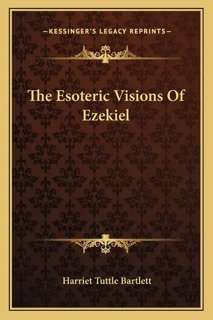 The Esoteric Visions of Ezekiel - Paperback