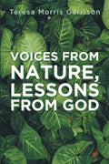 Voices From Nature, Lessons From God - Paperback