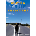 What Is a True Christian? - Paperback