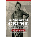 A National Crime: The Canadian Government and the Residential School System - Paperback