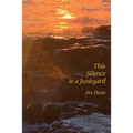 This Silence is a Junkyard - Paperback