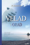 Velad y Orad: Keep Watching and Praying (Spanish) - Paperback