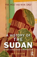 A History of the Sudan: From the Coming of Islam to the Present Day - Paperback