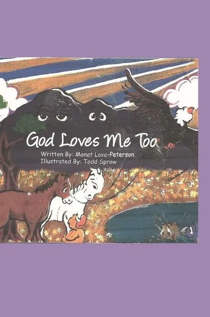 God Loves Me Too! - Hardcover
