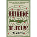 The Ariadne Objective: Patrick Leigh Fermor and the Underground War to Rescue Crete from the Nazis - Paperback