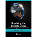 Surviving the Climate Crisis: Australian Perspectives and Solutions - Paperback