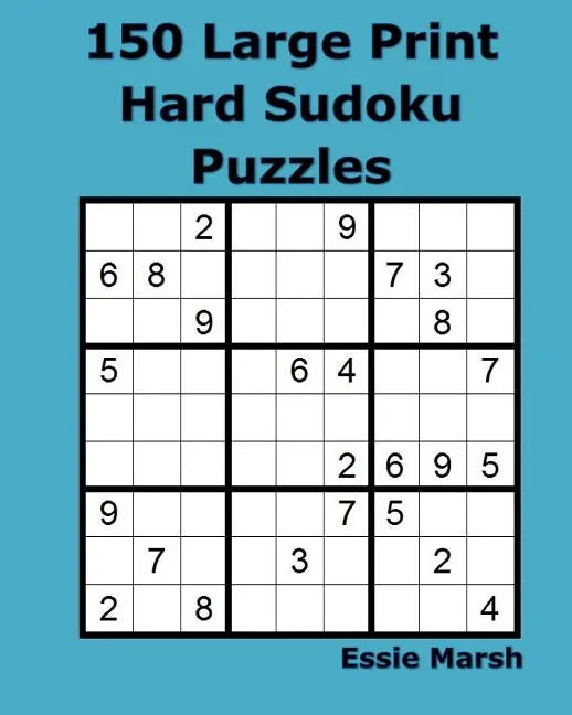 150 Large Print Hard Sudoku Puzzles - Paperback
