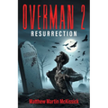Overman 2: "resurrection" - Paperback