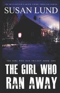 The Girl Who Ran Away: The McClintock-Carter Crime Thriller Series - Paperback