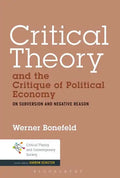 Critical Theory and the Critique of Political Economy - Paperback