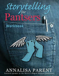 Storytelling for Pantsers: Workbook - Paperback