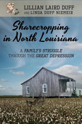 Sharecropping in North Louisiana: A Family's Struggle Through the Great Depression - Paperback
