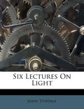 Six Lectures on Light - Paperback