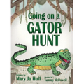 Going on a Gator Hunt - Hardcover