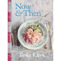 Now & Then: A Collection of Recipes for Always - Hardcover