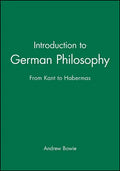 Introduction to German Philosophy: From Kant to Habermas - Paperback