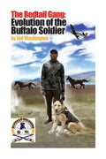 The Redtail Gang: Evolution of the Buffalo Soldier - Paperback