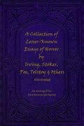 A Collection of Lesser-Known Essays of Horror by Irving, Stoker, Poe, Tolstoy - Paperback