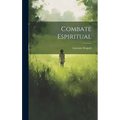 Combate Espiritual - Hardcover