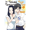 It Takes Two Tomorrow, Too Volume 1 - Paperback