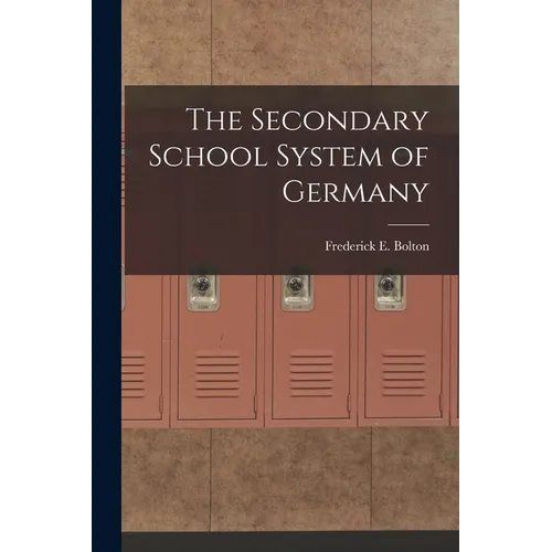 The Secondary School System of Germany - Paperback