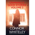Criminally Good Stories Volume 2: 20 Private Investigator Mystery Short Stories - Paperback