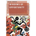 Windows of Opportunity: How Women Seize Peace Negotiations for Political Change - Hardcover