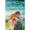 Our Kind of Love - Paperback