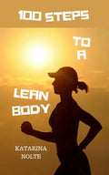 100 Steps to a Lean Body - Paperback