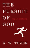 The Pursuit of God: A 31-Day Experience - Paperback