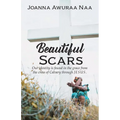 Beautiful Scars: Our Identity is Found in the Grace from the Cross of Calvary through Jesus - Paperback
