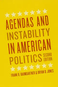 Agendas and Instability in American Politics, Second Edition - Paperback