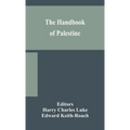 The handbook of Palestine - Hardcover