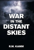 War in the Distant Skies - Hardcover