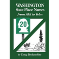 Washington State Place Names: From Alki to Yelm - Paperback